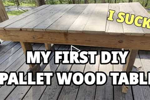 MY FIRST DIY PALLET WOOD TABLE PROJECT
