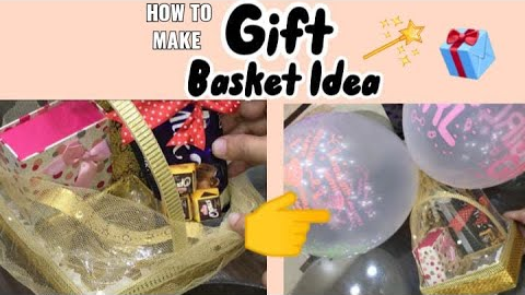 How to make gift basket at home |Homemade gift basket  preparation & presentation|