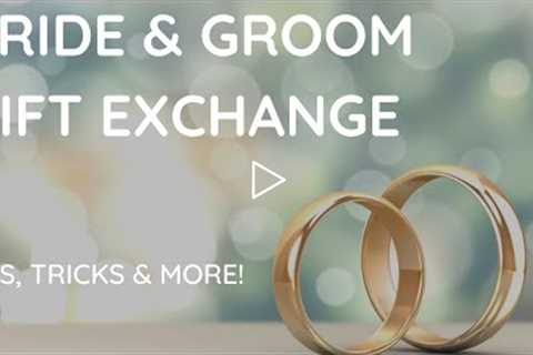 Bride And Groom Gift Exchange