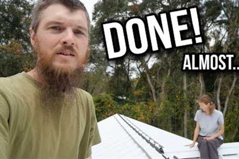 I Can''''t Believe We Installed our Own Metal Roof | Day 5 - It''''s DONE?