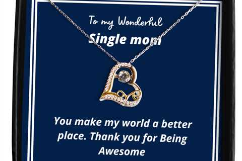 To my Single Mom,  Love Dancing Necklace. Model 64035