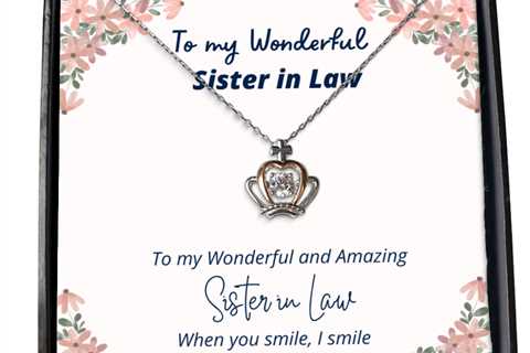 To my Sister in Law, when you smile, I smile - Crown Pendant Necklace. Model