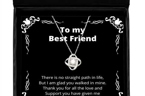 To my Best Friend, No straight path in life - Love Knot Silver Necklace. Model