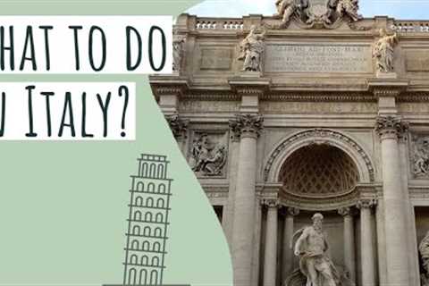 What to do in Italy? BIG video. Top destinations.
