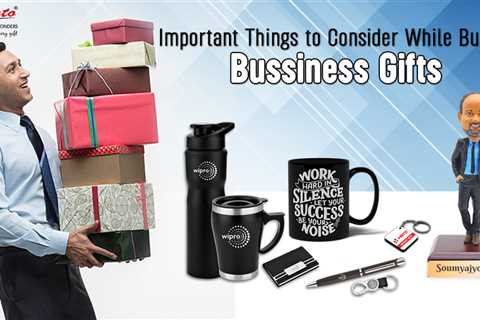 Important Things to Consider While Buying Business Gifts