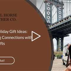 Corporate Holiday Gift Ideas: Strengthening Connections with Thoughtful Gifts