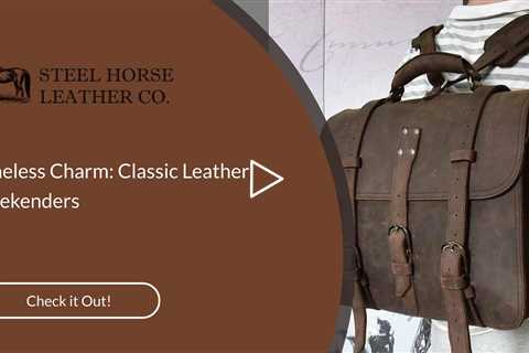 Timeless Charm: Classic Leather Weekenders