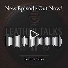In this episode of Leather Talks, we're diving deep into the world of leatherwork with a focus on gl