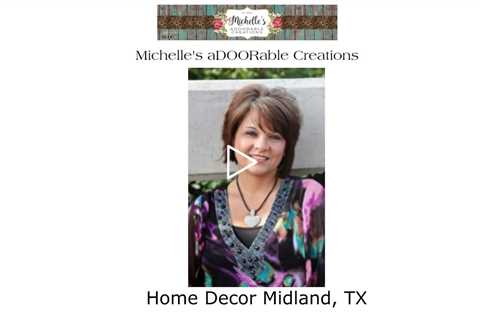 Home Decor Midland TX - Michelle's aDOORable Creations